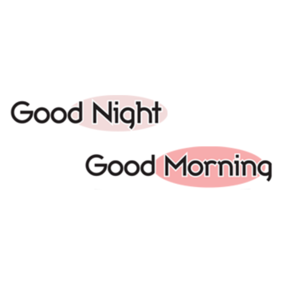 Goodnight Goodmorning