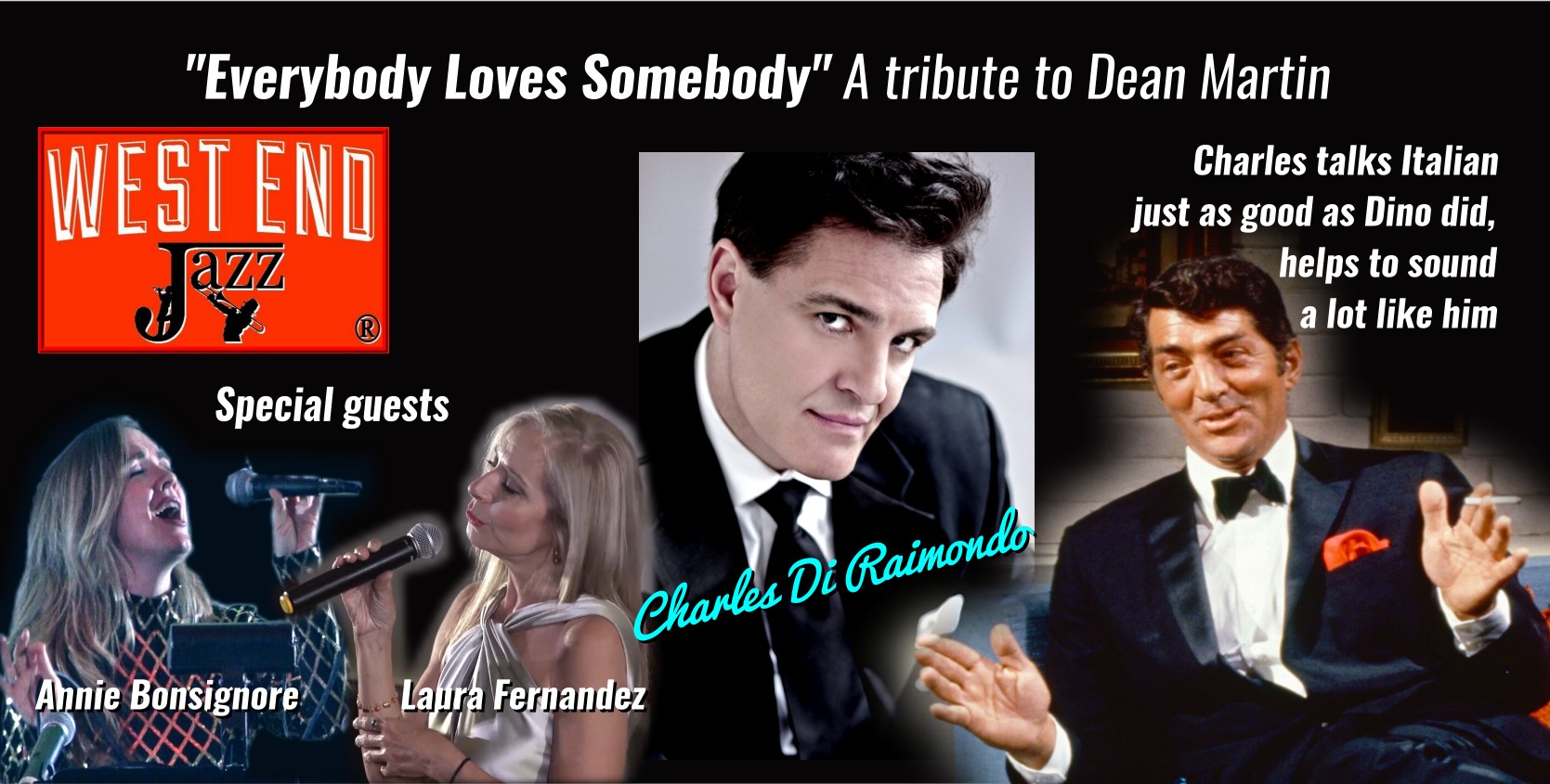"Everybody Loves Somebody" A tribute to Dean Martin