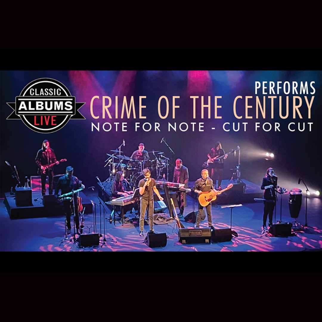 Classic Albums Live: Crime of the Century - October 27